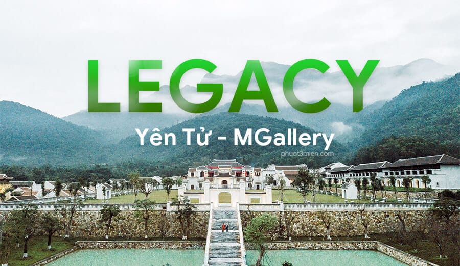 legacy yên tử - MGallery